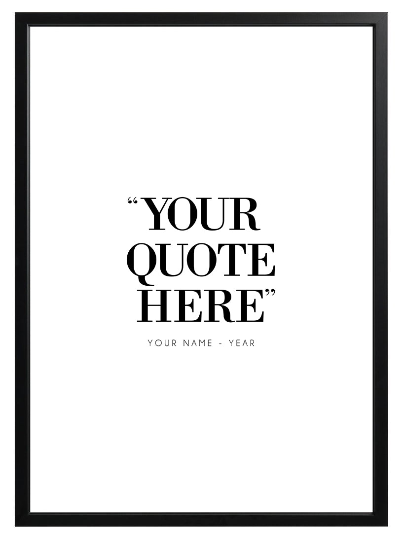 Personalised Quote Print - Custom Quote